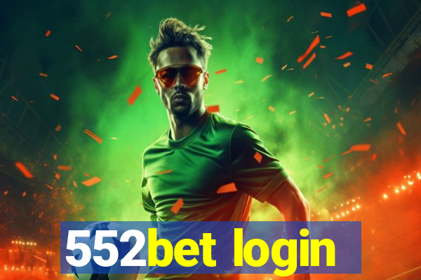 552bet login